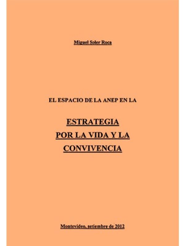 Estrategia por la vida y la convivencia