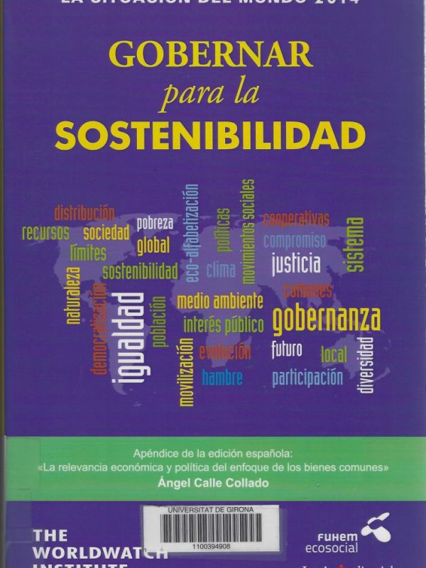 Gobernar para la sostenibilidad : la situación del mundo 2014 