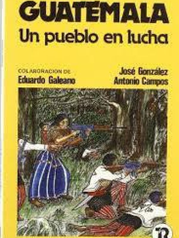 Guatemala un pueblo en lucha