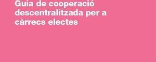 Guia de cooperació  descentralitzada per a   càrrecs electes