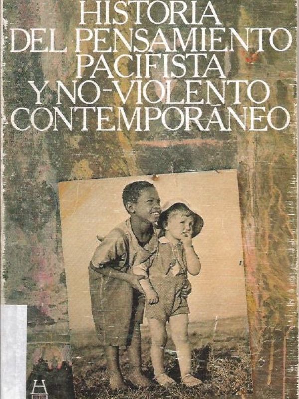 Historia del pensamiento pacifista y no-violento contemporáneo 