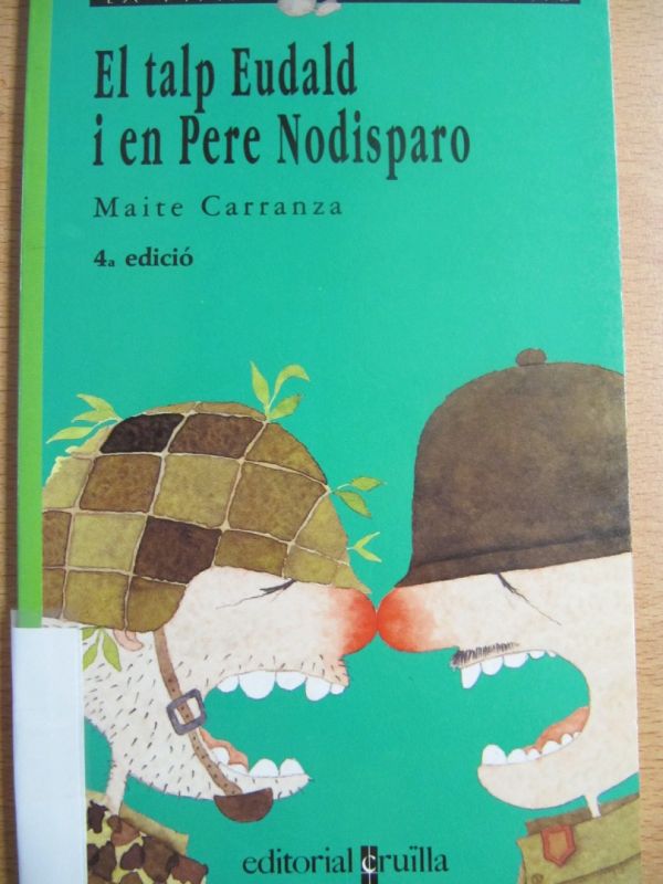 El Talp Eudald i en Pere Nodisparo