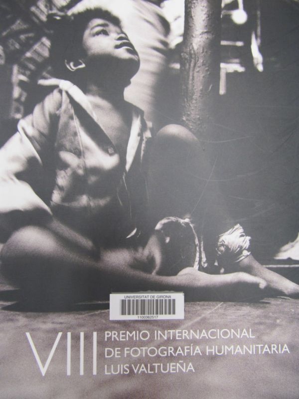 VIII Premio Internacional de Fotografía Humanitaria Luis Valtueña