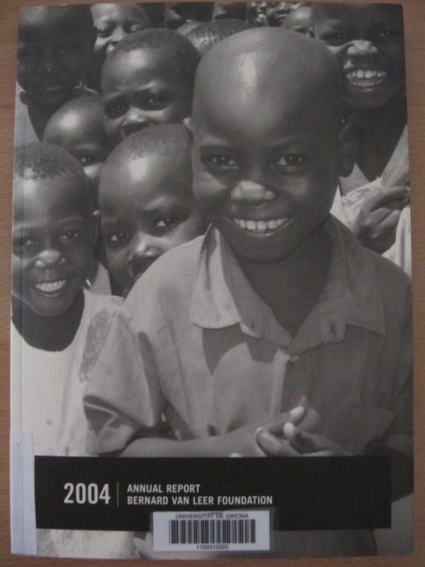 Annual report 2004 Bernard van Leer Foundation