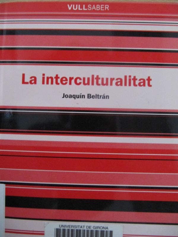 La Interculturalitat / Joaquín Beltrán