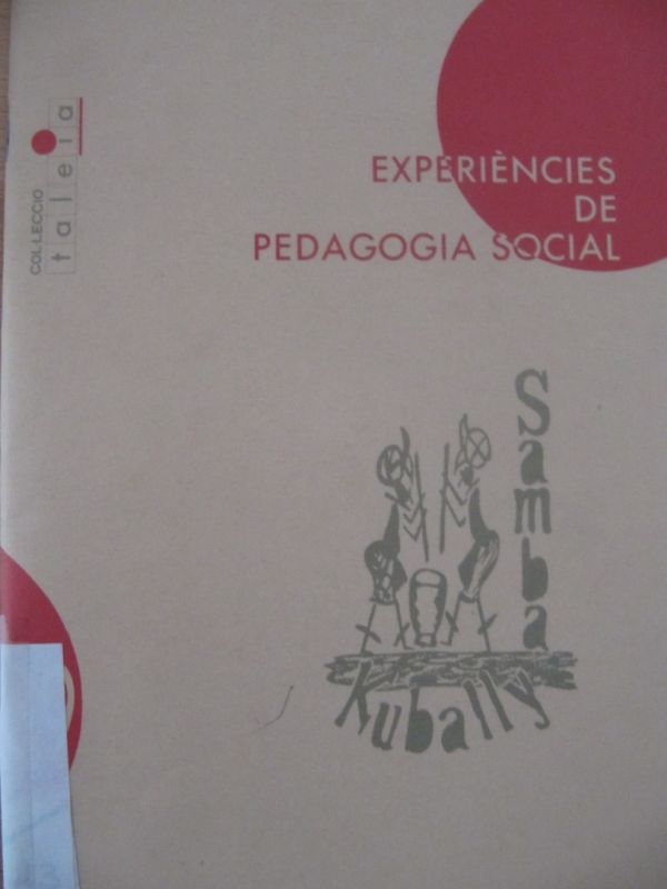 Experiències de pedagogia social : la Samba Kubally