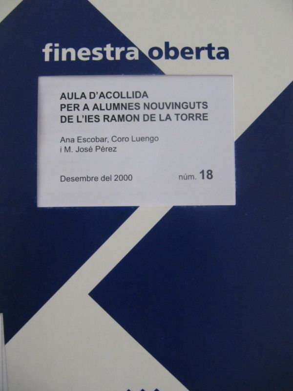 Aula d'acollida per a alumnes nouvinguts de l'IES Ramon de la Torre / Ana Escobar, Coro Luengo i M. 