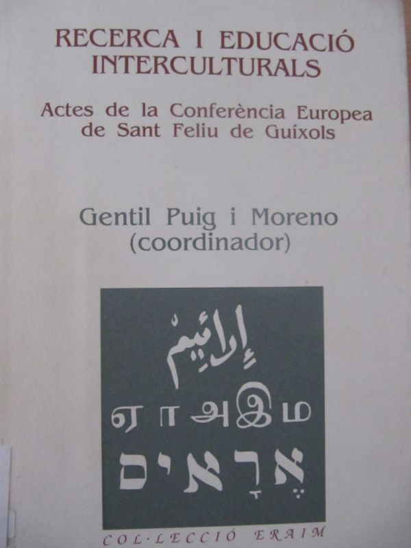 Recerca i educació interculturals: actes de la Conferència Europea de Sant Feliu de Guíxols