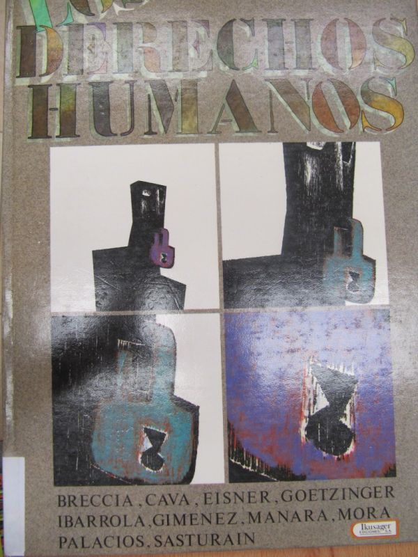 Los Derechos humanos / [il·lustracions: Breccia... [et al.]]