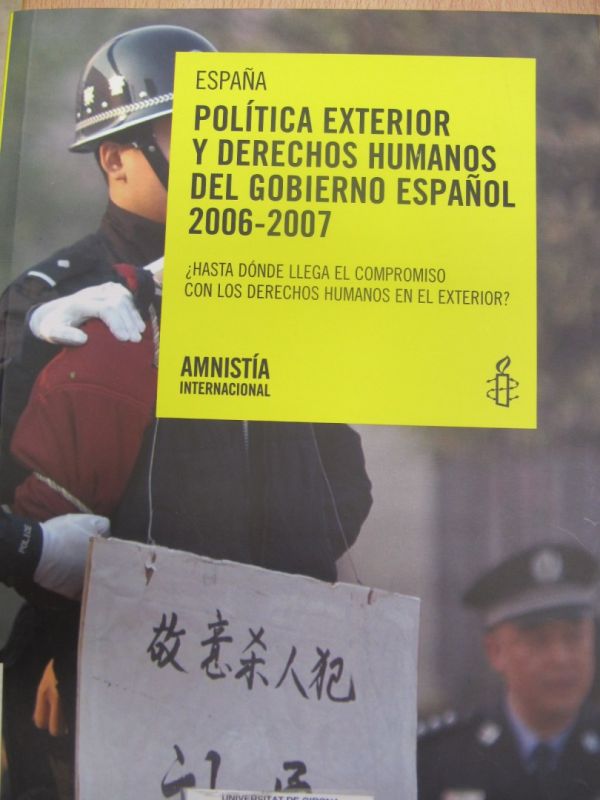 Espanya : política exterior y derechos humanos del gobierno español 2006-2007 : ¿hasta dónde llega e