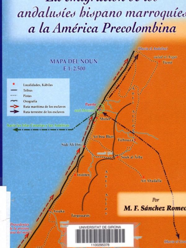 La Emigración de los andalusíes hispano marroquíes a la América Precolombina / M.F. Sánchez Romeo