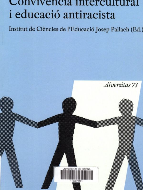 Convivència intercultural i educació antiracista : VII Simposi: llengua, educació i immigració