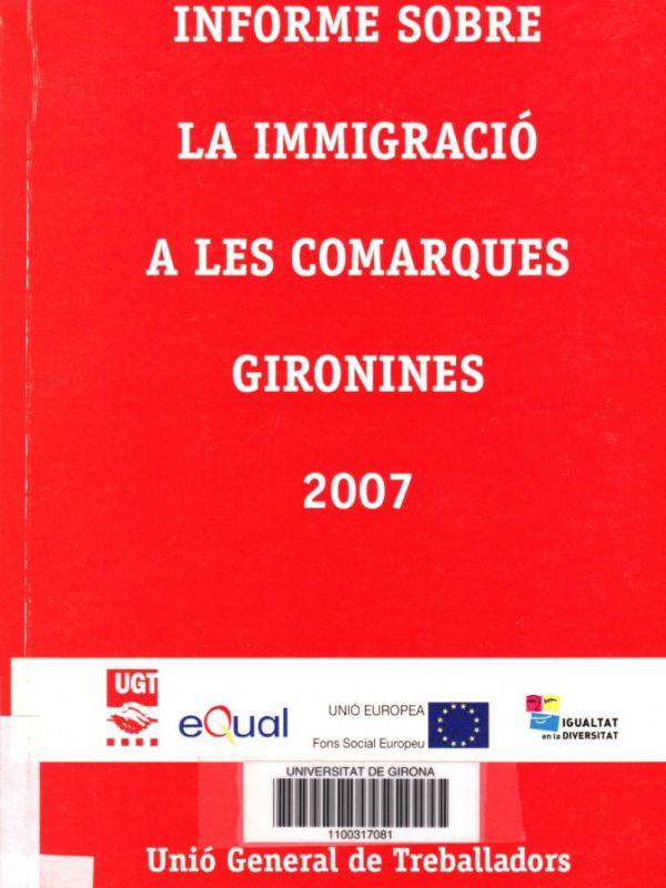 Informe sobre la immigració a les comarques gironines : 2007