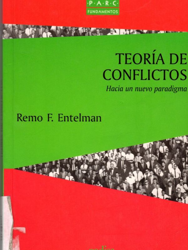 Teoría de conflictos. Hacia un nuevo paradigma