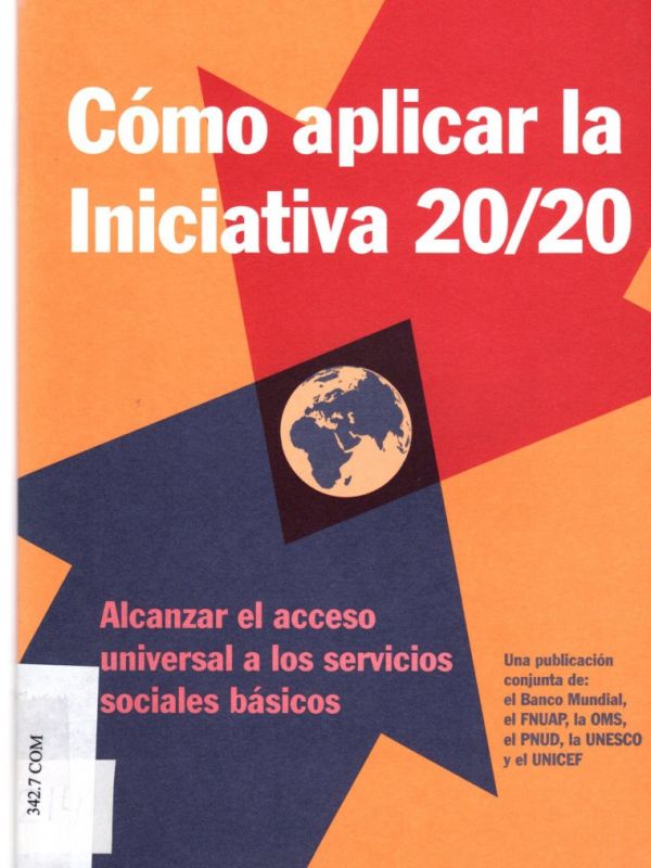 Cómo aplicar la iniciativa 20/20 : alcanzar el accesso universal a los servicios sociales básicos