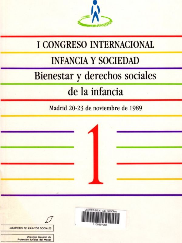 I CONGRESO INTERNAICONAL INFANCIA Y SOCIEDAD. Bienestar y derechos sociales de la infancia