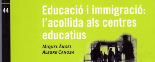 Educació i immigració : l'acollida als centres educatius 