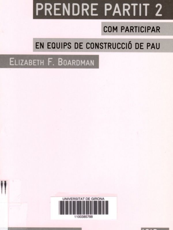 Prendre partit - 2 : com participar en equips de construcció de pau 