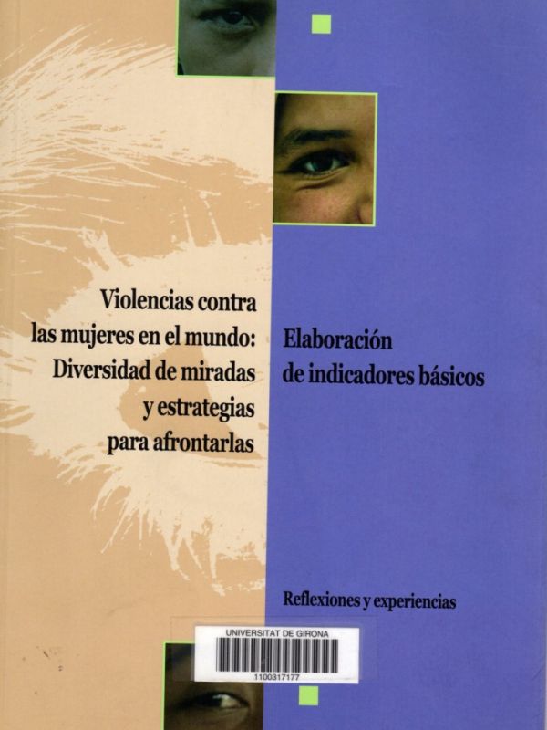 Violencias contra las mujeres en el mundo: diversidad de miradas y estrategias para afrontarlas : e