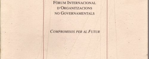 Els Tractats del Fòrum Internacional d'ONG : compromisos per al futur : Rio de Janeiro 1-15 de juny 