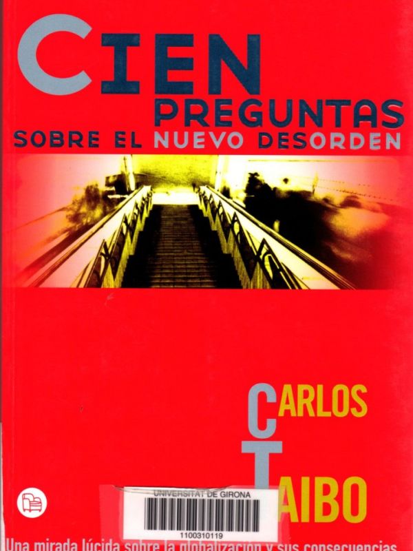 Cien preguntas sobre el nuevo desorden / Carlos Taibo