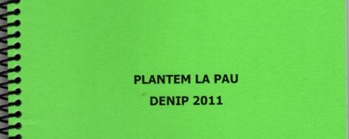 Plantem la Pau : DENIP 2011
