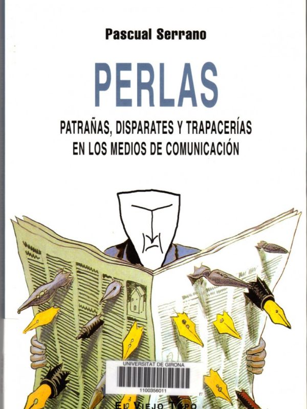 Perlas : patrañas, disparates y trapacerías en los medios de comunicación 