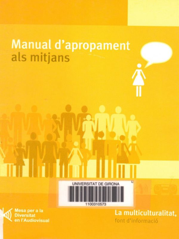 Manual d'apropament als mitjans = guide on how to reach the media 