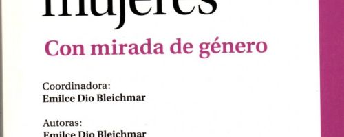 Mujeres tratando a mujeres : con mirada de género 