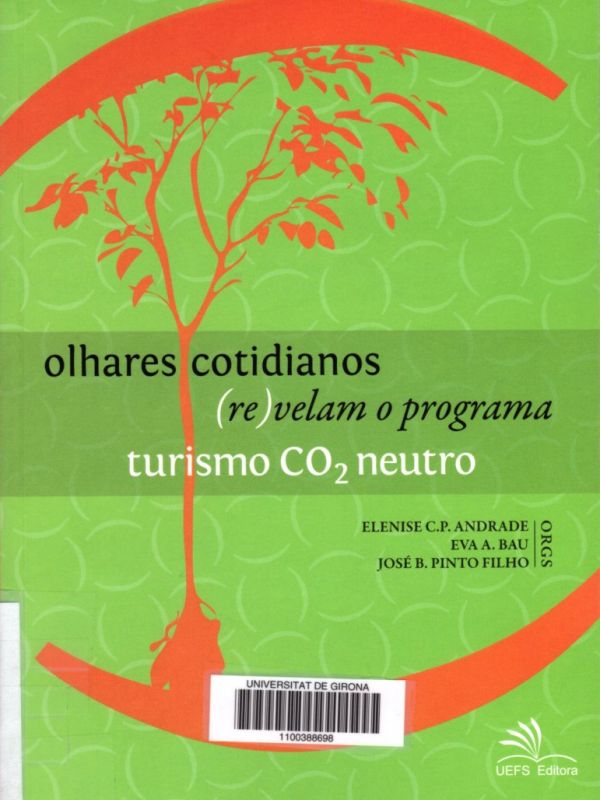 Olhares Cotidianos (re)velam o programa turismo CO2 neutro 