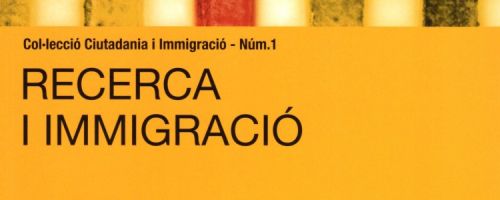 Recerca i Immigració. 