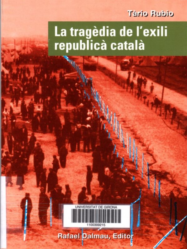 La tragèdia de l'exili republicà català