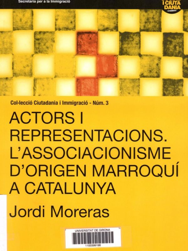 Actors i representacions. L'associacionisme d'origen marroquí a Catalunya