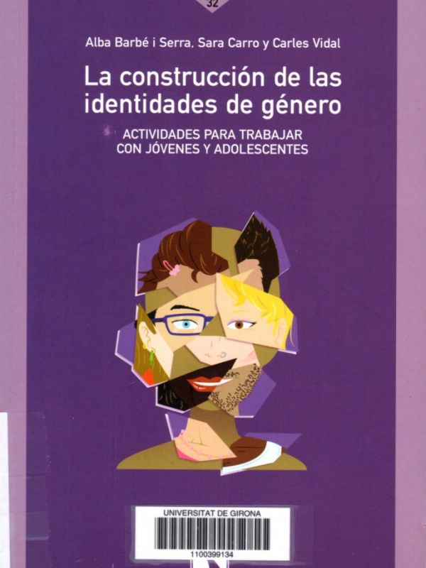 La construcción de las identidades de género. Actividades para trabajar con jóvenes y adolescentes