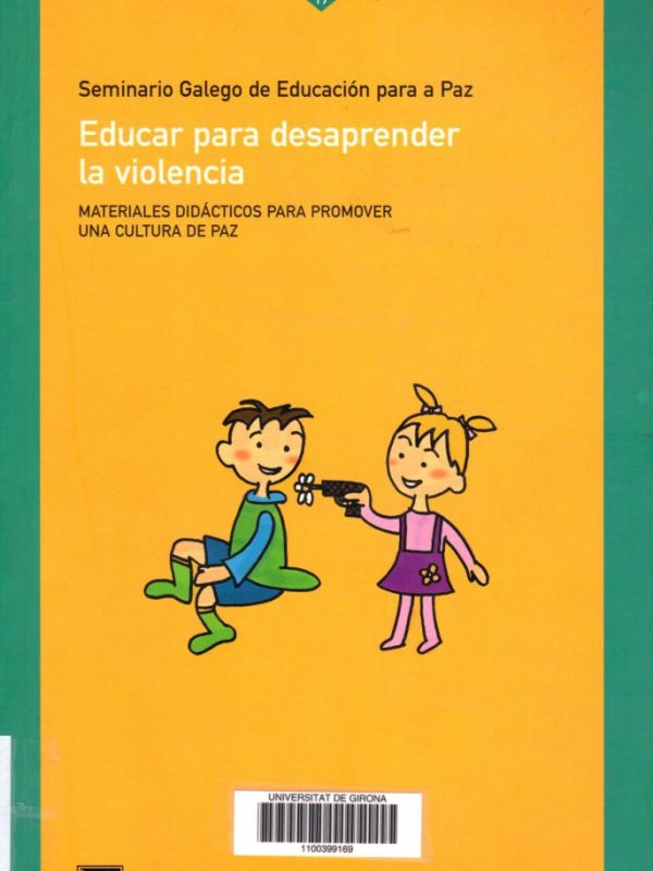 EEducar para desaprender la violencia. materials didácticos para promover una cultura de paz