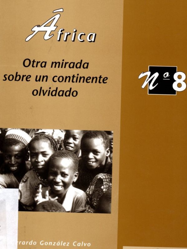 África : otra mirada sobre un continente olvidado 