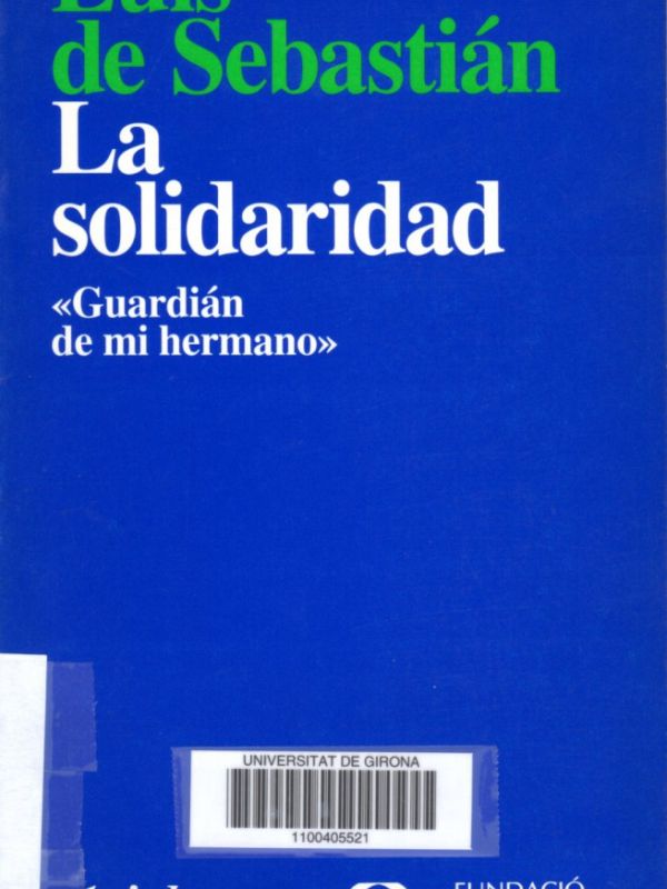 La Solidaridad. Guardián de mi hermano