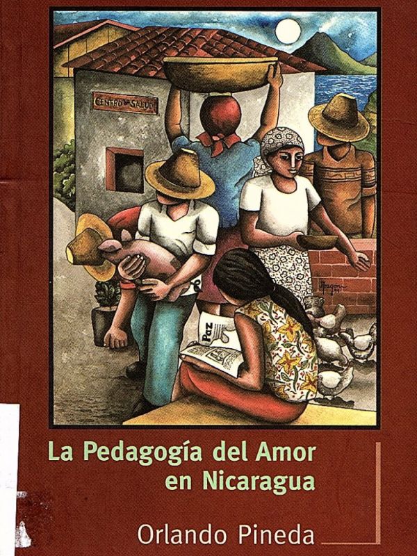 La pedagogía del amor en Nicaragua 