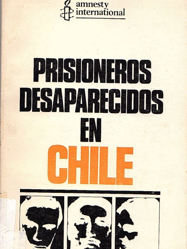 Informe sobre presos políticos retenidos en campos secretos de detención Chile : Marzo de 1977