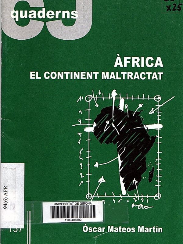 Àfrica, el continent maltractat : guerra, espoliació i intervenció internacional a l'Àfrica negra  