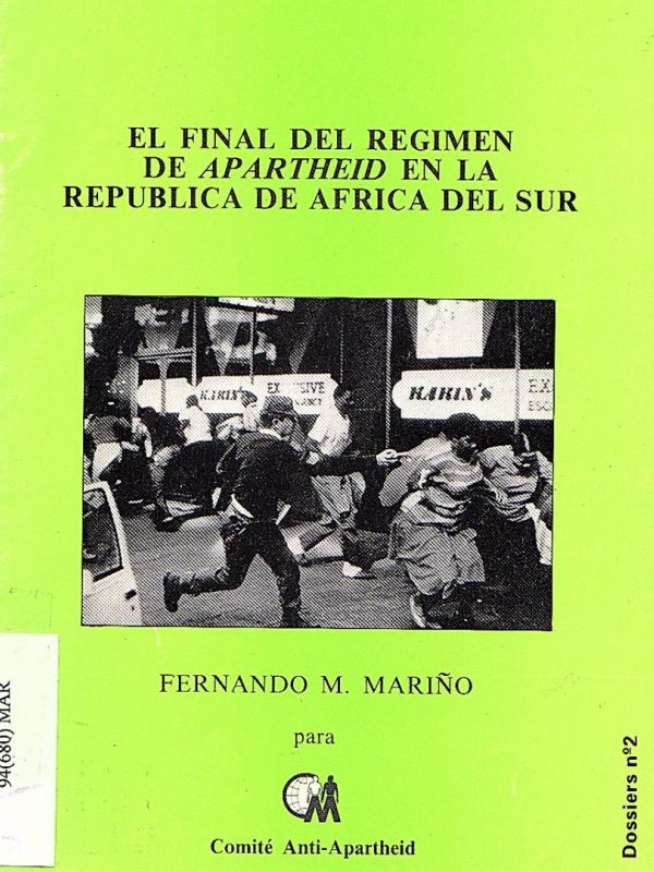 El final del régimen de Apartheid en la república de África del Sur 