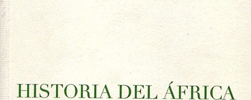 Historia del África negra precolonial: la historia que Occidente ignoró 