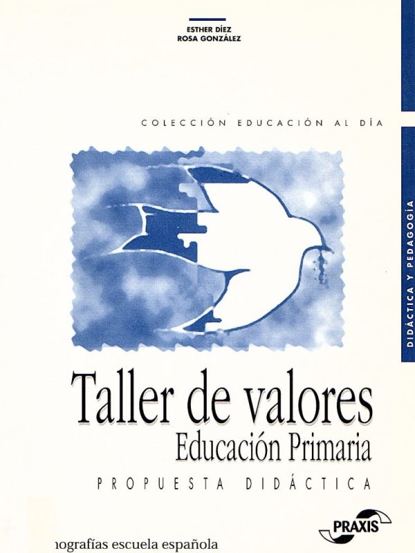 Taller de valores: educación primaria, propuesta didáctica 
