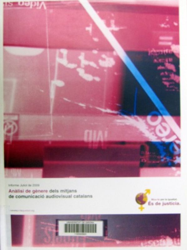 Anàlisi de gènere dels mitjans de comunicació audiovisual catalans : informe juliol de 2009 