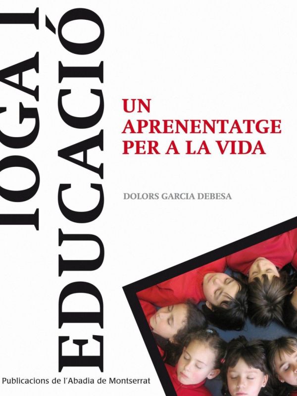 Ioga i educació : un aprenentatge per a la vida 