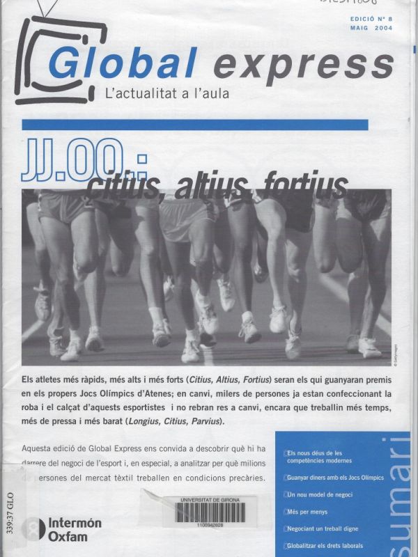 Global express : JJOO: citius, altius, fortius