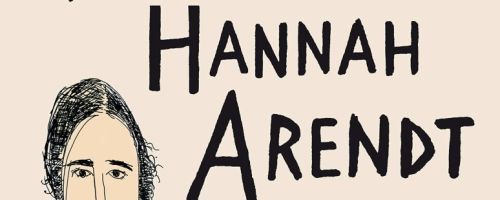 Las tres vidas de Hannah Arendt