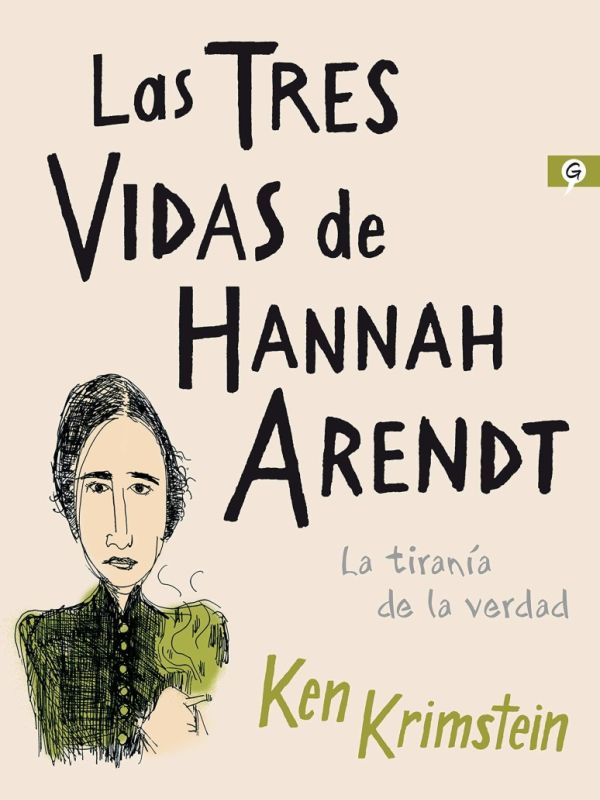 Las tres vidas de Hannah Arendt