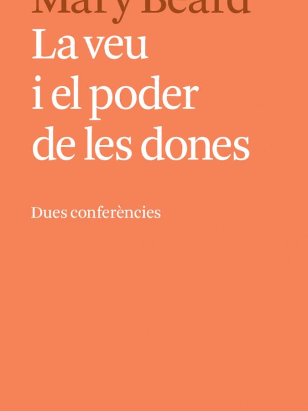 La veu i el poder de les dones. Dues conferències