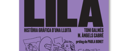 Lila. Història gràfica d’una lluita. 